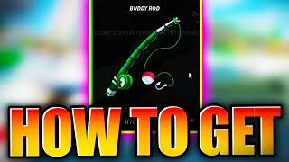 How To GET NEW BUDDY ROD SHOWCASE in FISCH ROBLOX [upl. by Kahl]