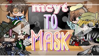 Mcyts React To Mask  Mcyt  Gacha Club  You wanted It Peaches  ✨🌺👀  Dream Smp [upl. by Nehtan]