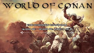 The Hyborian Kingdoms Part 3 of 6  World Of Conan [upl. by Ankeny444]