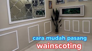 cara pasang wainscoting [upl. by Norok]