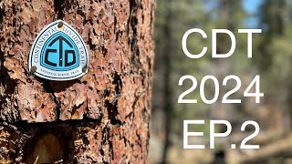 CDT 2024 ThruHike EP2 [upl. by Burra]