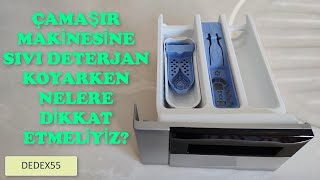 Çamaşır Makinesine Sıvı Deterjan Nasıl Konulur [upl. by Supen]