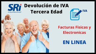 Devolución del IVA a personas de la Tercera Edad SRI devolución iva terceraedad [upl. by Drawoh]