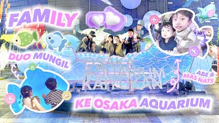 MAIN DI OSAKA AQUARIUM BERSAMA ABE CEKUT FAMILY part2 [upl. by Jobey777]