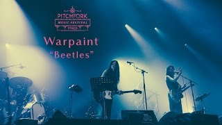 Warpaint  “Beetles”  Pitchfork Music Festival Paris 2016  PitchforkTV [upl. by Aube]