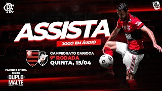 Flamengo x Vasco AO VIVO  Campeonato Carioca [upl. by Kceb]