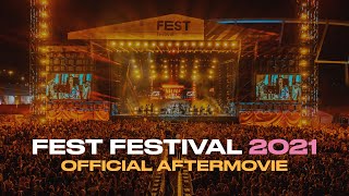 FEST Festival 2021  Official Aftermovie [upl. by Trebma819]