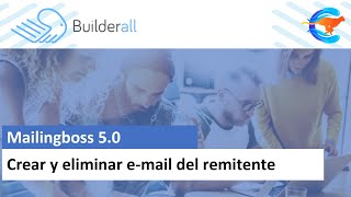 MailingBoss 50  Crear y Eliminar Email de Remitente [upl. by Grimbal]