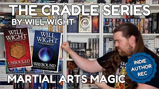 The Cradle Series amp Unsouled by Will Wight  Martial Arts Magic [upl. by Siravat]