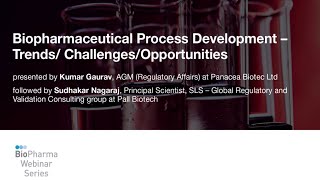 BIOPHARMACEUTICAL PROCESS DEVELOPMENT – TRENDS CHALLENGESOPPORTUNITIES [upl. by Cleti77]