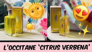 Loccitane Citrus Verbena Verveine Agrumes Perfume REVIEW [upl. by Nanon]