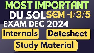 SOL 1st 3rd 5th Semester Exam Important video Dec 2024  Internals study material etc [upl. by Coke]