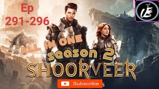 Shoorveer S2 Ep 291296 [upl. by Niryt954]