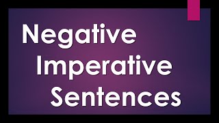 HG 2 Unit 6 Lesson 2 Negative Imperative Sentences [upl. by Apollus]