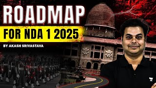 Roadmap for NDA 1 2025  By Akash Srivastava  Ex NDA Officer [upl. by Juna]