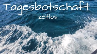 Tagesbotschaft zeitlos [upl. by Busch449]