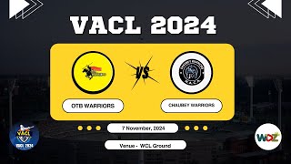 VACL  2024  OTB WARRIORS vs Choube Warriors NACA  WDZ [upl. by Thirzia]