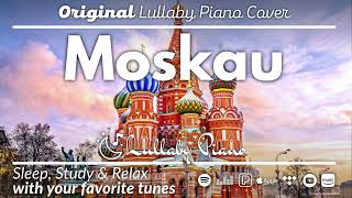 Moskau  Dschinghis Khan Lullaby Piano Cover  Sleep Study amp Relax With Your Favorite Tunes [upl. by Innattirb]