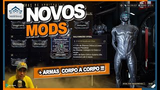 WARFRAME  NOVOS MODS GALVANIZED PARA ARMAS CORPO A CORPO [upl. by Llywellyn]