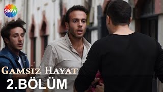 Gamsız Hayat 2Bölüm ᴴᴰ [upl. by Kalb255]