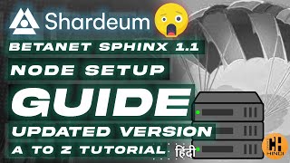 Shardeum Sphinx 11 Betanet Node 🤖Setup Guide Updated Version  Hindi [upl. by Leban]