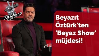 Beyazıt Öztürkten Beyaz Show müjdesi  32Bölüm  O Ses Türkiye 2018 [upl. by Royd483]