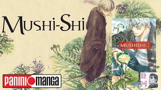 MUSHISHI  NOVEDAD PANINI MANGA [upl. by Ahtaela]