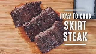 How to Cook Skirt Steak [upl. by Butte]