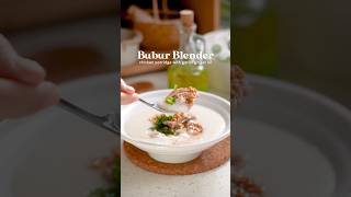 Resep Bubur Blender  Easy Chicken Porridge Congee recipe resepsimple masakanindonesia cooking [upl. by Hughett]