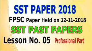 SST 2018 Paper  Paper held on 12112018  Part 05 [upl. by Amsirac]