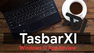 TaskbarXI Windows 11 App Review [upl. by Akiam]