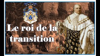 Louis XVIII  la Restauration à tout prix [upl. by Hance]