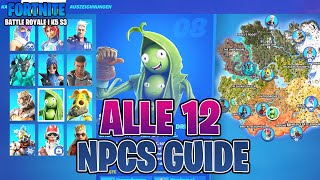 Fortnite Alle 12 NPCs Chapter 5 Season 3 Charaktere Fundorte Deutsch All 12 Fortnite NPCs Locations [upl. by Ozne]