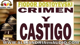 Crimen y Castigo Fiódor Dostoyevski 12ALEJANDRIAenAUDIO [upl. by Ylrahc366]