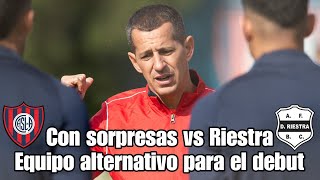 SAN LORENZO  EQUIPO ALTERNATIVO PARA JUGAR CON RIESTRA  ¿SE METE BAREIRO [upl. by Nedmac]