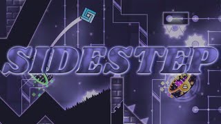 Sidestep 100 Easy Demon By ChaSe  Geometry Dash [upl. by Etteuqal]