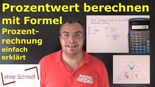 Prozentwert berechnen  Prozentrechnung mit Formel  Mathematik einfach erklärt  Lehrerschmidt [upl. by Keene]