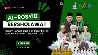 EXPO DAN PASAR MURAH KE9 PONDOK PESANTREN AL ROSYID HARI6  ALROSYID BERSHOLAWAT [upl. by Zavras227]