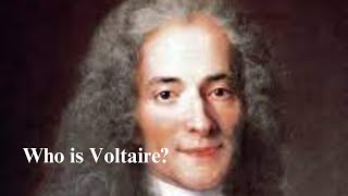 Who is Voltaire [upl. by Elleinod477]