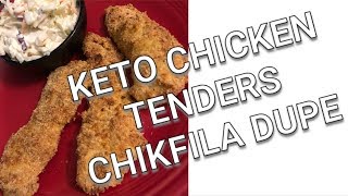 KETO CHICKEN TENDERS  CHIKFILA DUPE [upl. by Samuele]