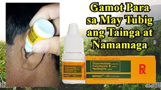 Magaling na Gamot sa May Tubig at Namamagang Tainga [upl. by Haisa]