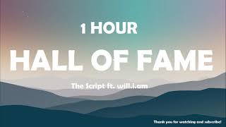 The Script  Hall of Fame ft william  1 Hour [upl. by Yerot425]