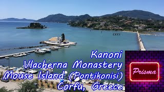 Kanoni Vlacherna Monastery Mouse Island  Corfu Greece  Prisma [upl. by Ahsikahs277]