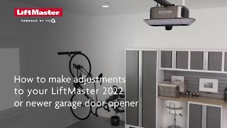 How to Make Adjustments to LiftMaster Garage Door Openers Made in 2022 or Newer [upl. by Akimad]