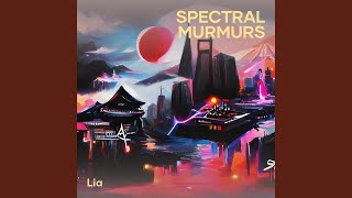 Spectral Murmurs [upl. by Darton]