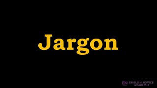 Jargon  Meaning Pronunciation Examples  How to pronounce Jargon in American English [upl. by Nathalia]