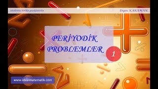 TYT Matematik Periyodik Problemler Video 1 [upl. by Reinal]