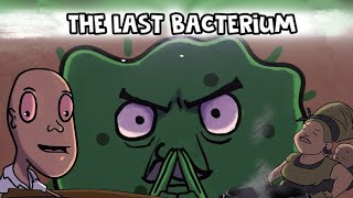 The last bacterium [upl. by Asseralc]