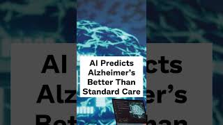 AI Predicts Alzheimer’s Better Than Standard Care aitechnology facts ai care innovation [upl. by Deva]