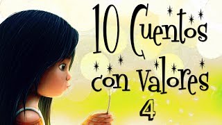 10 Cuentos con valores y sabiduría Vol 04 Cuentos para pensar y reflexionar [upl. by Sadnalor211]